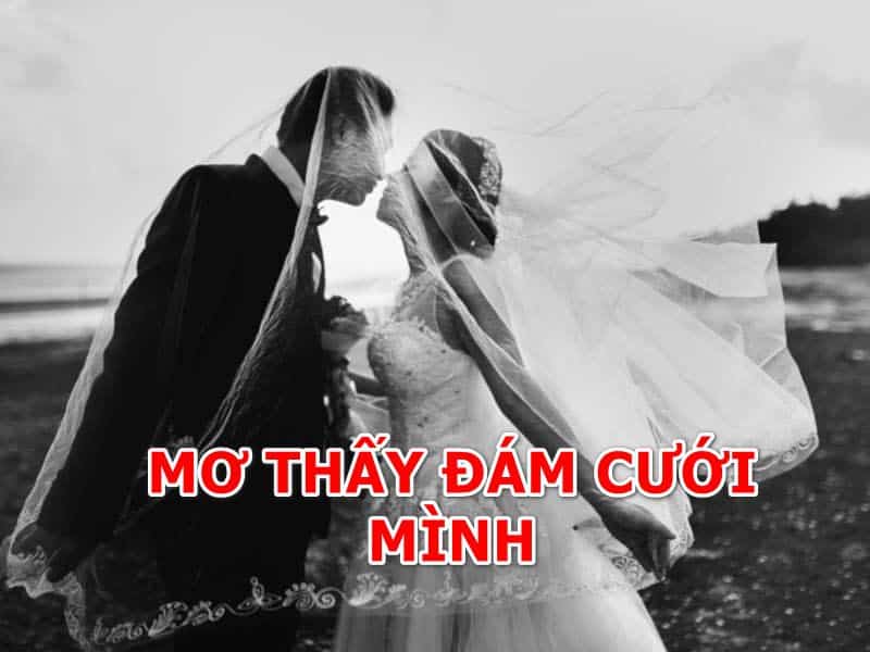 Giấc mơ thấy đám cưới mình là tốt hay xấu?